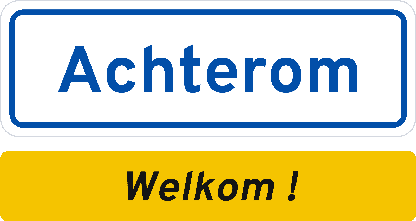 Welkomstbord Achterom