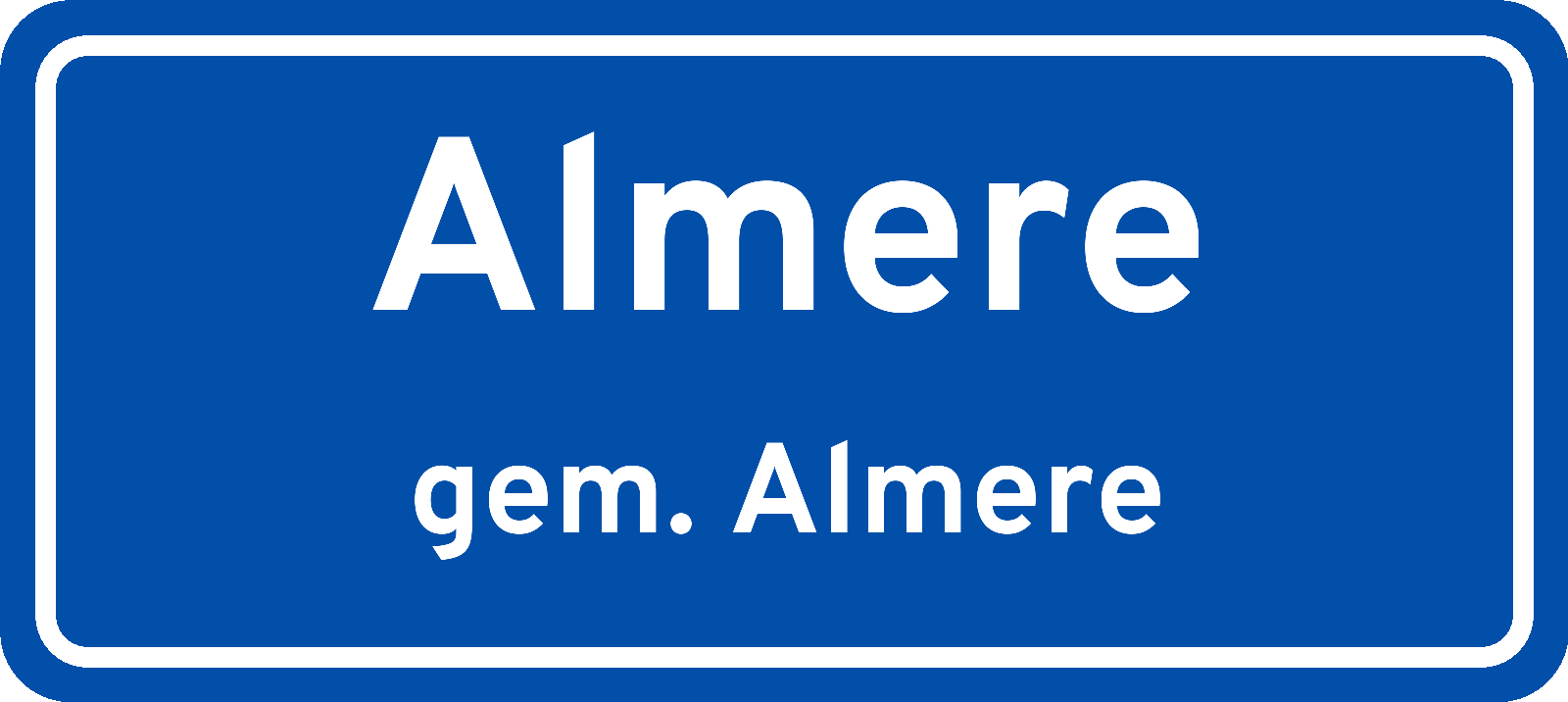 Plaatsnaambord Almere gemeente Almere