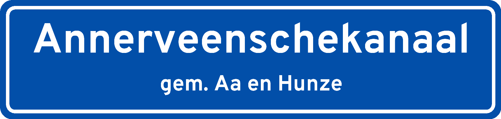 Plaatsnaambord Annerveenschekanaal gemeente Aa en Hunze