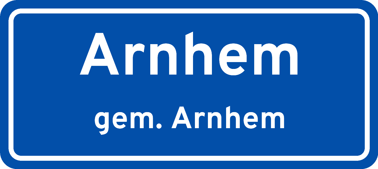 Plaatsnaambord Arnhem gemeente Arnhem