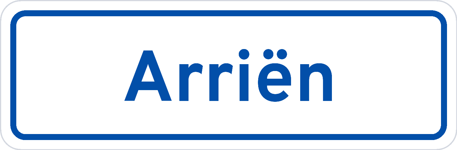 Plaatsnaambord Arriën