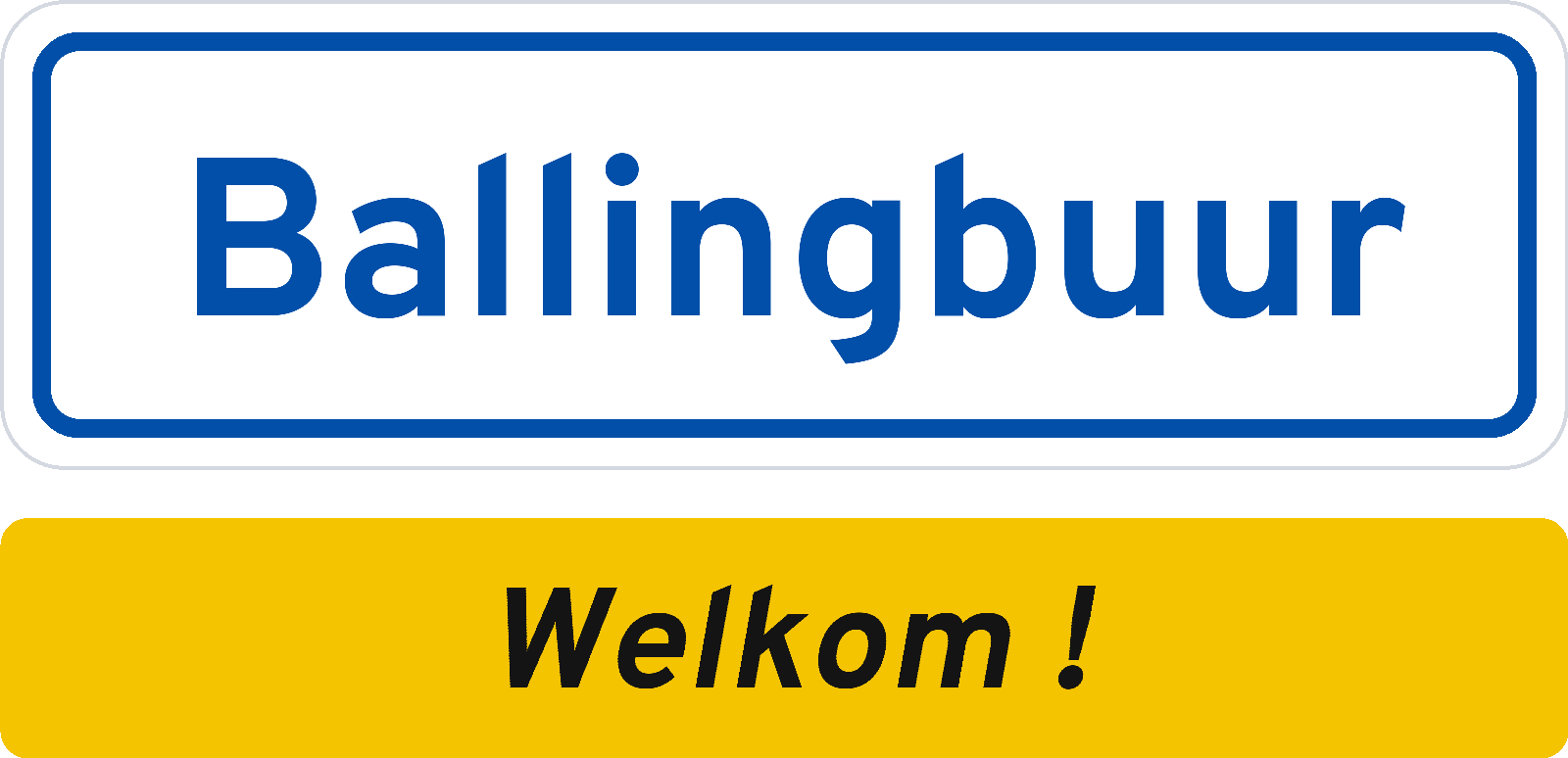Welkomstbord Ballingbuur
