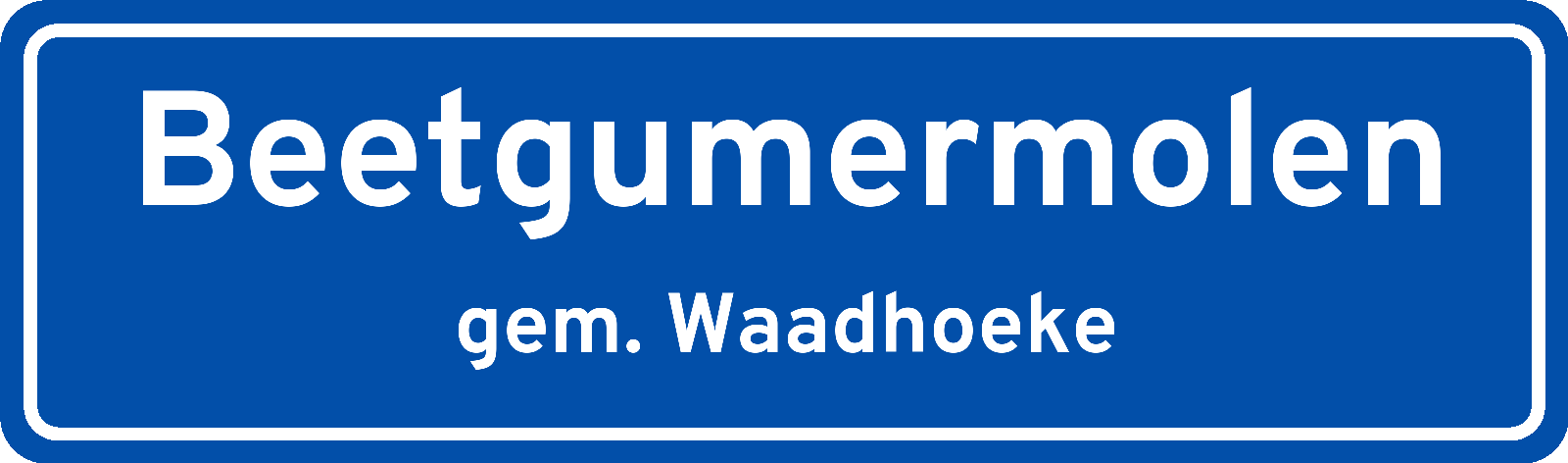 Plaatsnaambord Beetgumermolen gemeente Waadhoeke