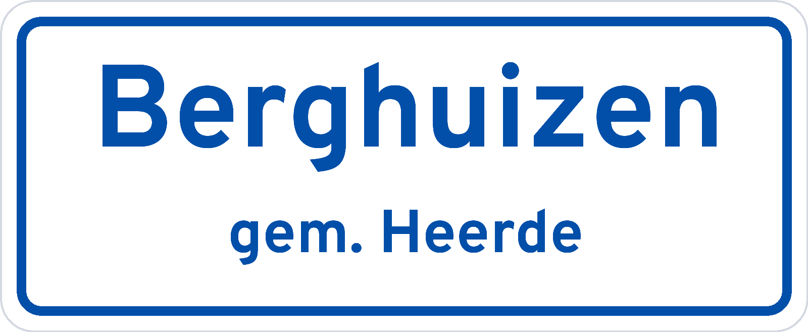 Plaatsnaambord Berghuizen gemeente Heerde