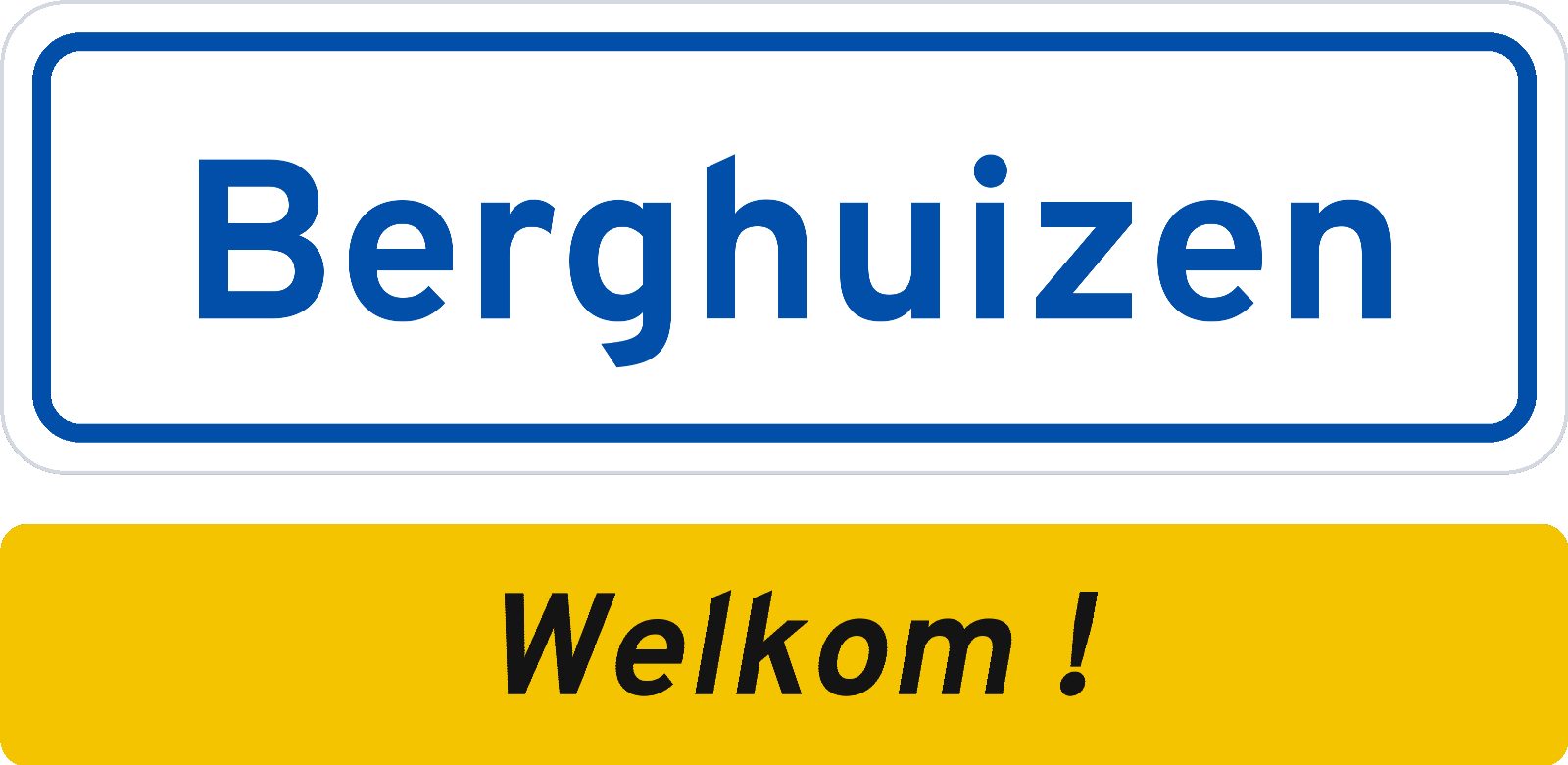 Welkomstbord Berghuizen