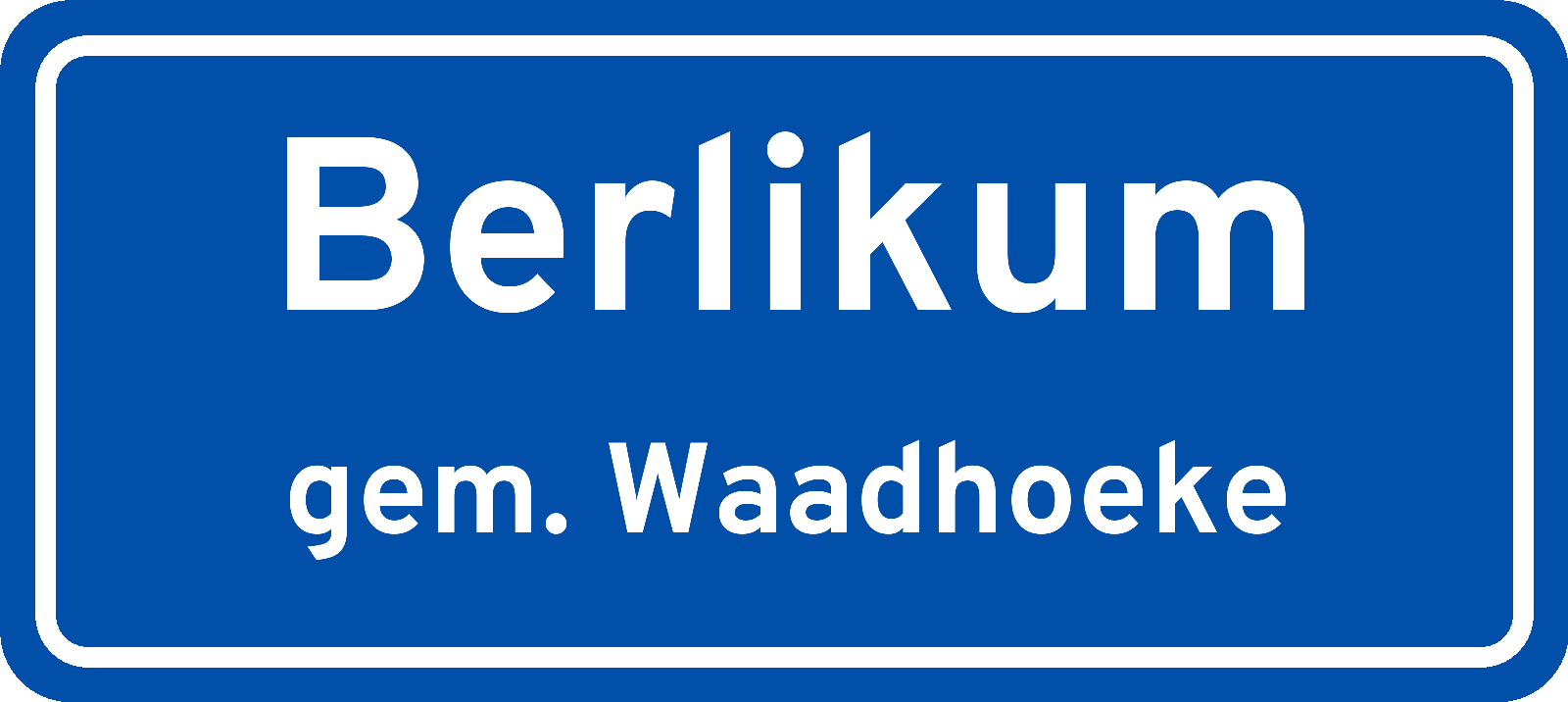 Plaatsnaambord Berlikum gemeente Waadhoeke