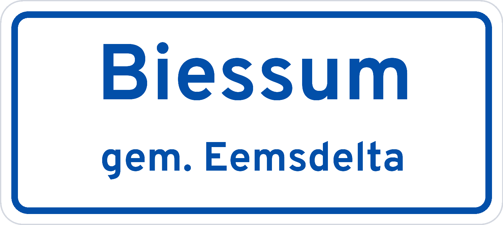 Plaatsnaambord Biessum gemeente Eemsdelta