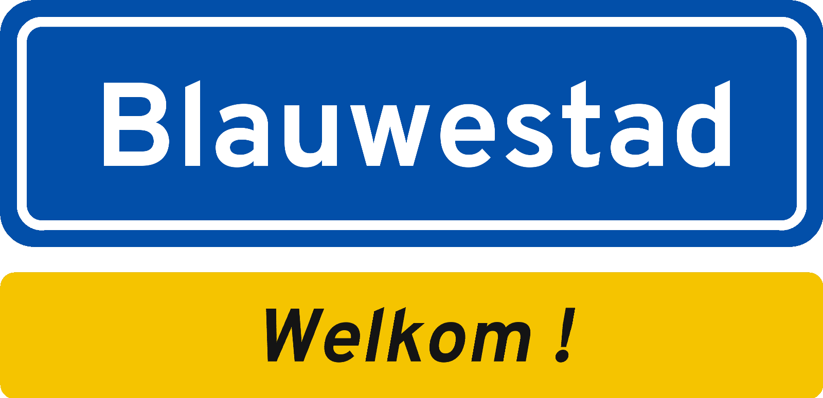Welkomstbord Blauwestad