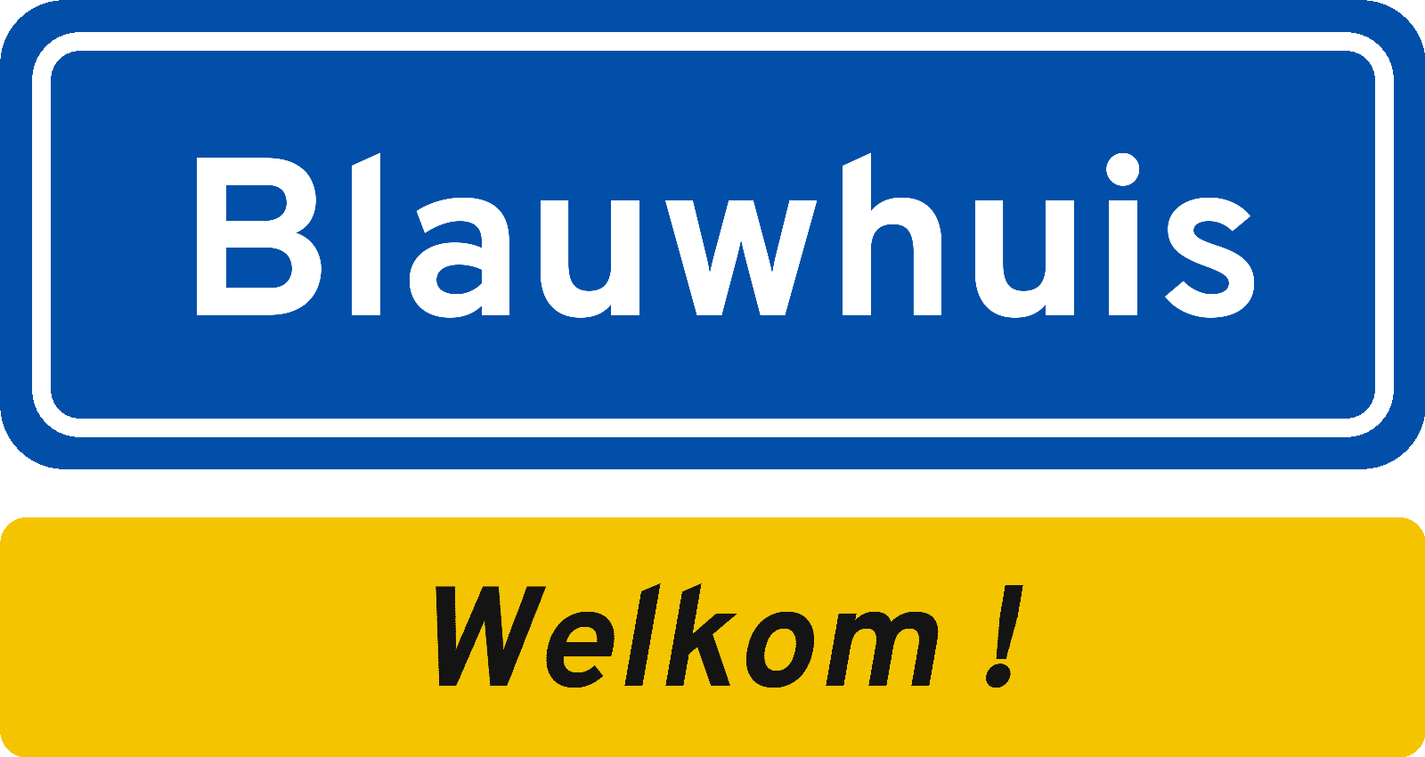 Welkomstbord Blauwhuis