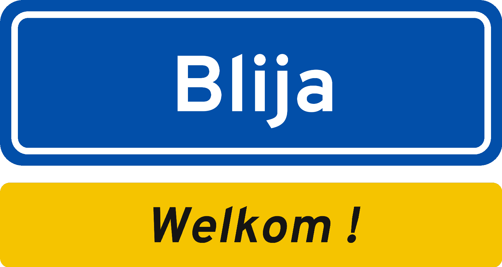 Welkomstbord Blija