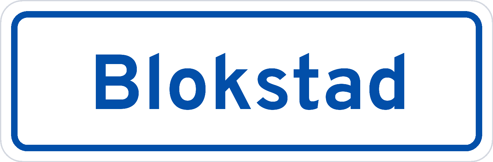 Plaatsnaambord Blokstad
