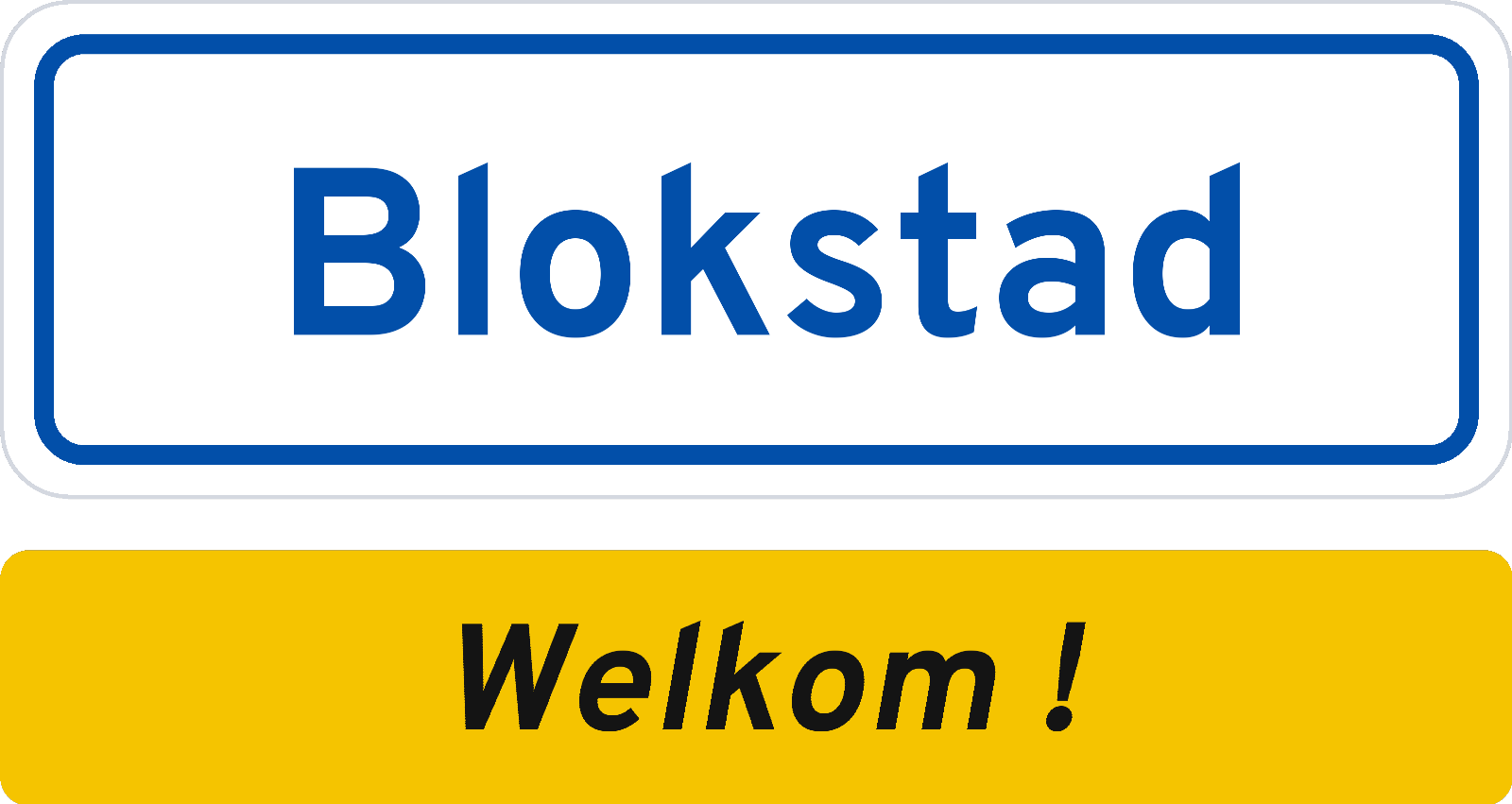 Welkomstbord Blokstad