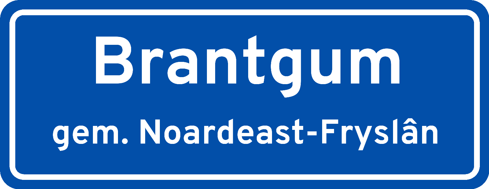 Plaatsnaambord Brantgum gemeente Noardeast-Fryslân