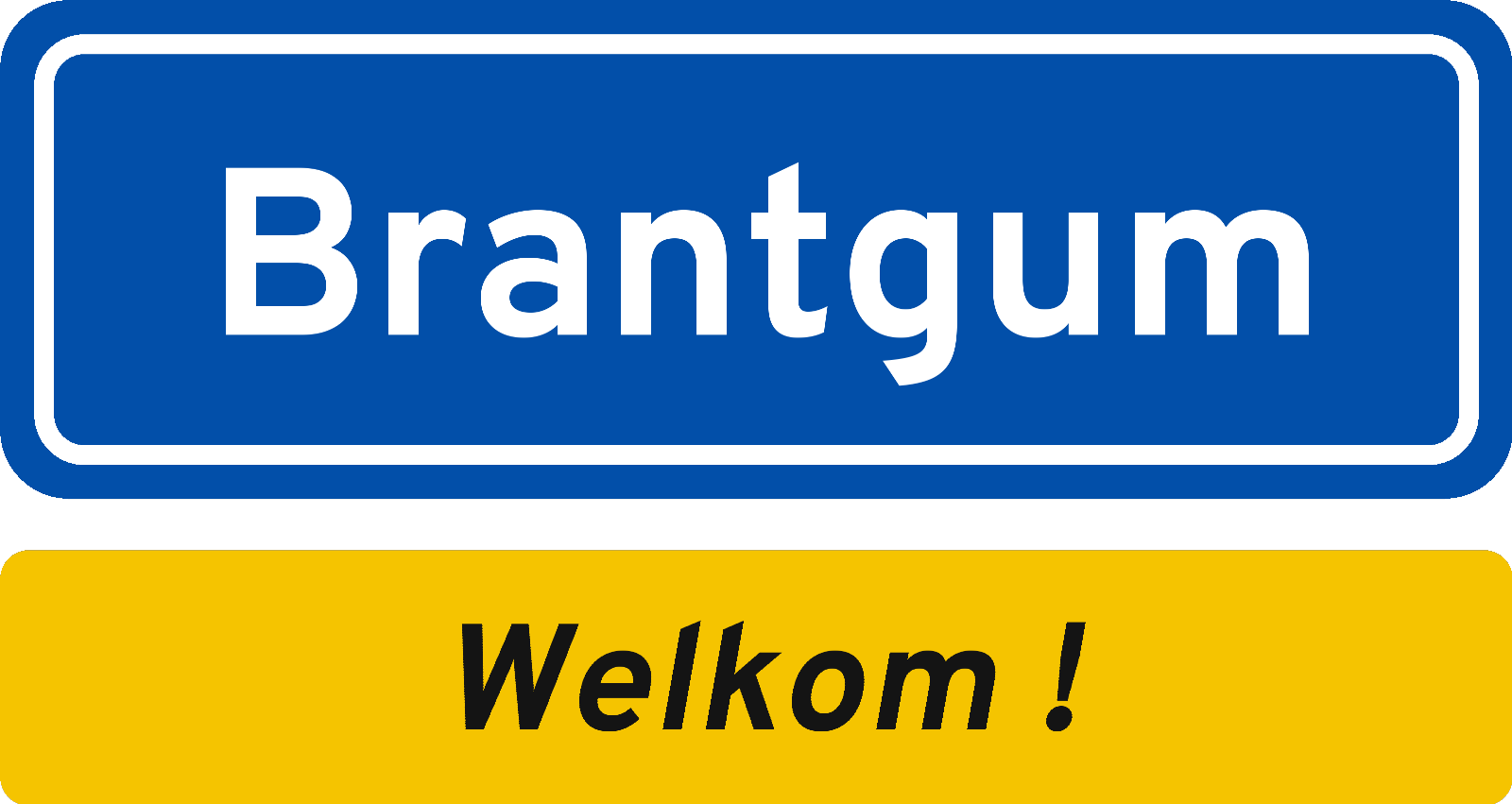 Welkomstbord Brantgum