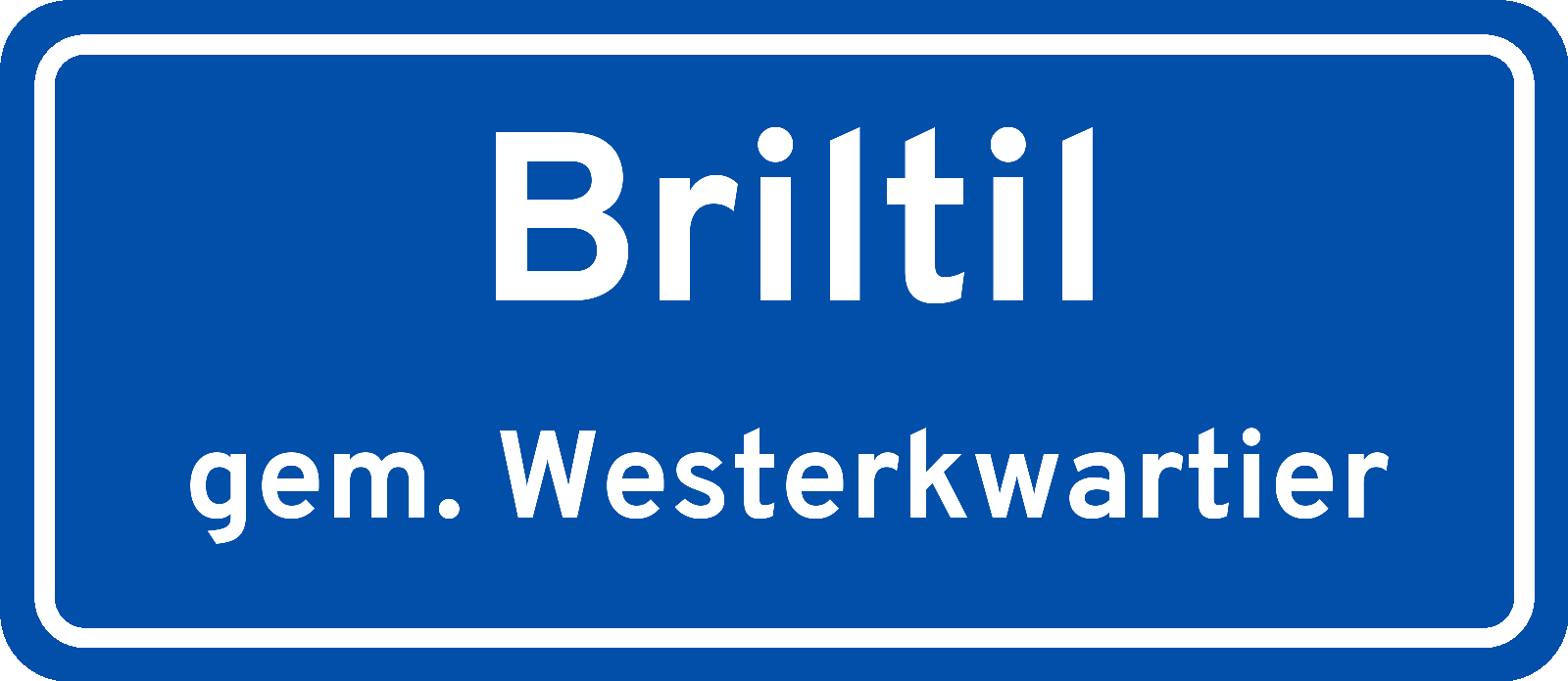 Plaatsnaambord Briltil gemeente Westerkwartier