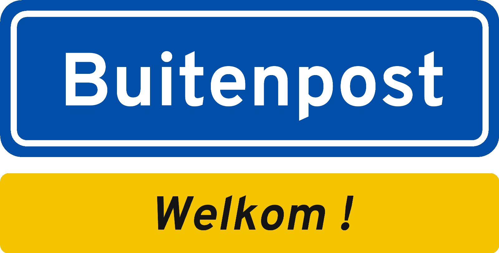 Welkomstbord Buitenpost