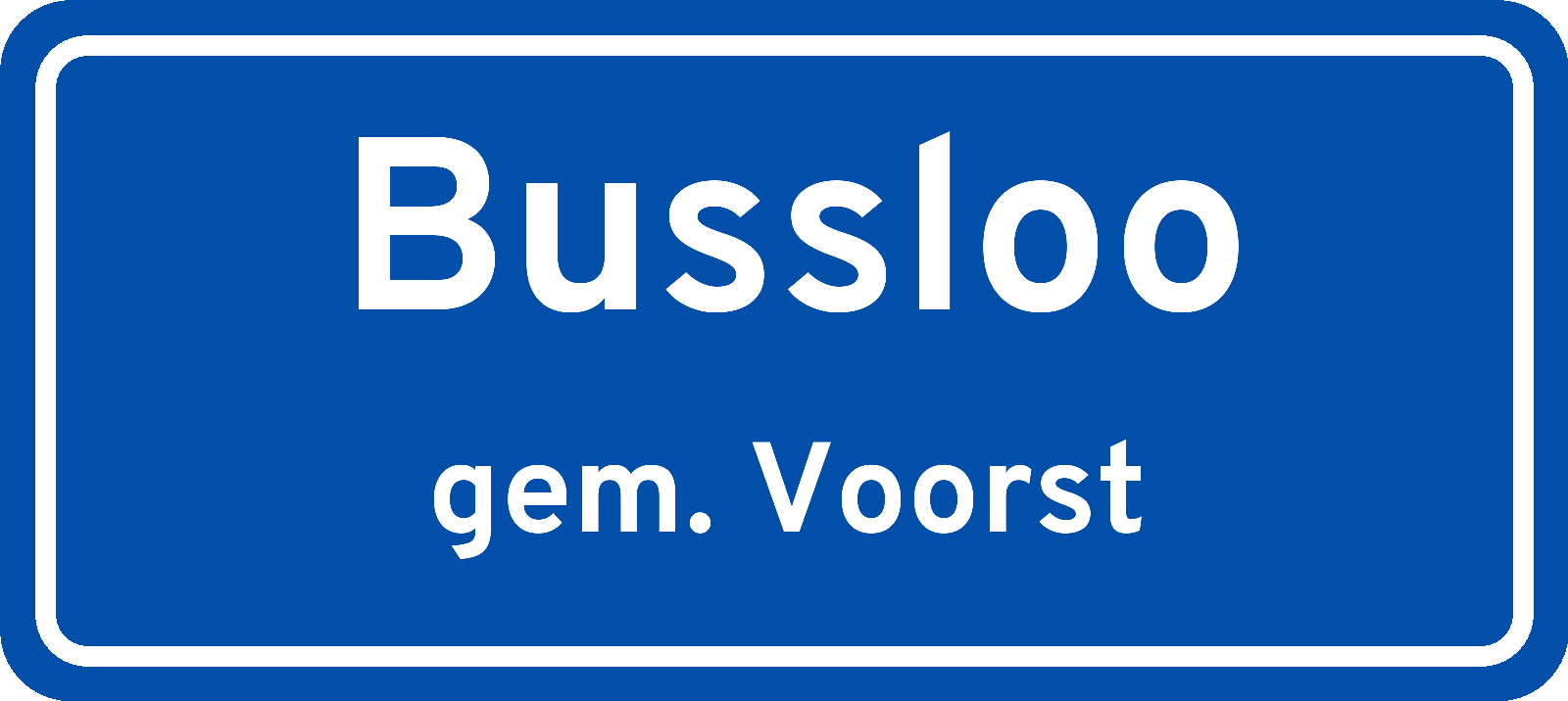Plaatsnaambord Bussloo gemeente Voorst