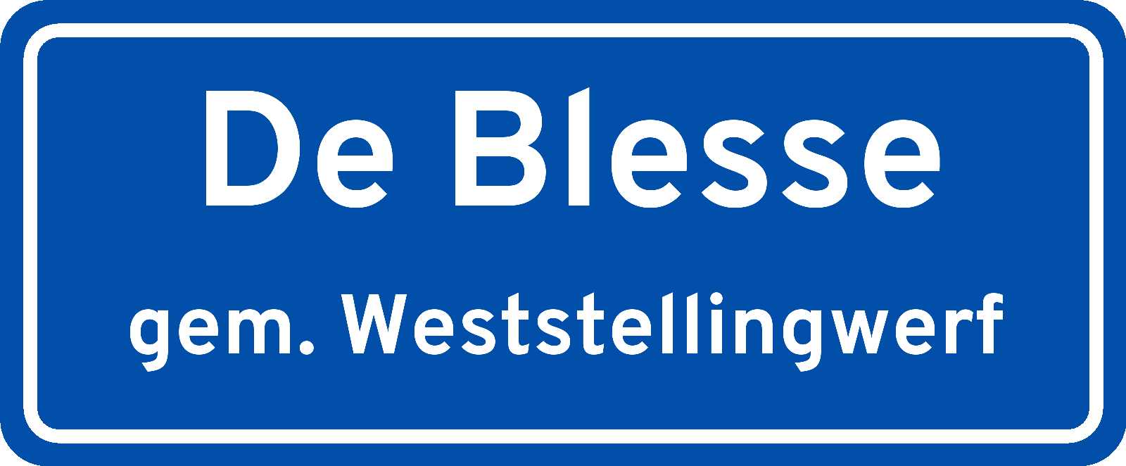Plaatsnaambord De Blesse gemeente Weststellingwerf
