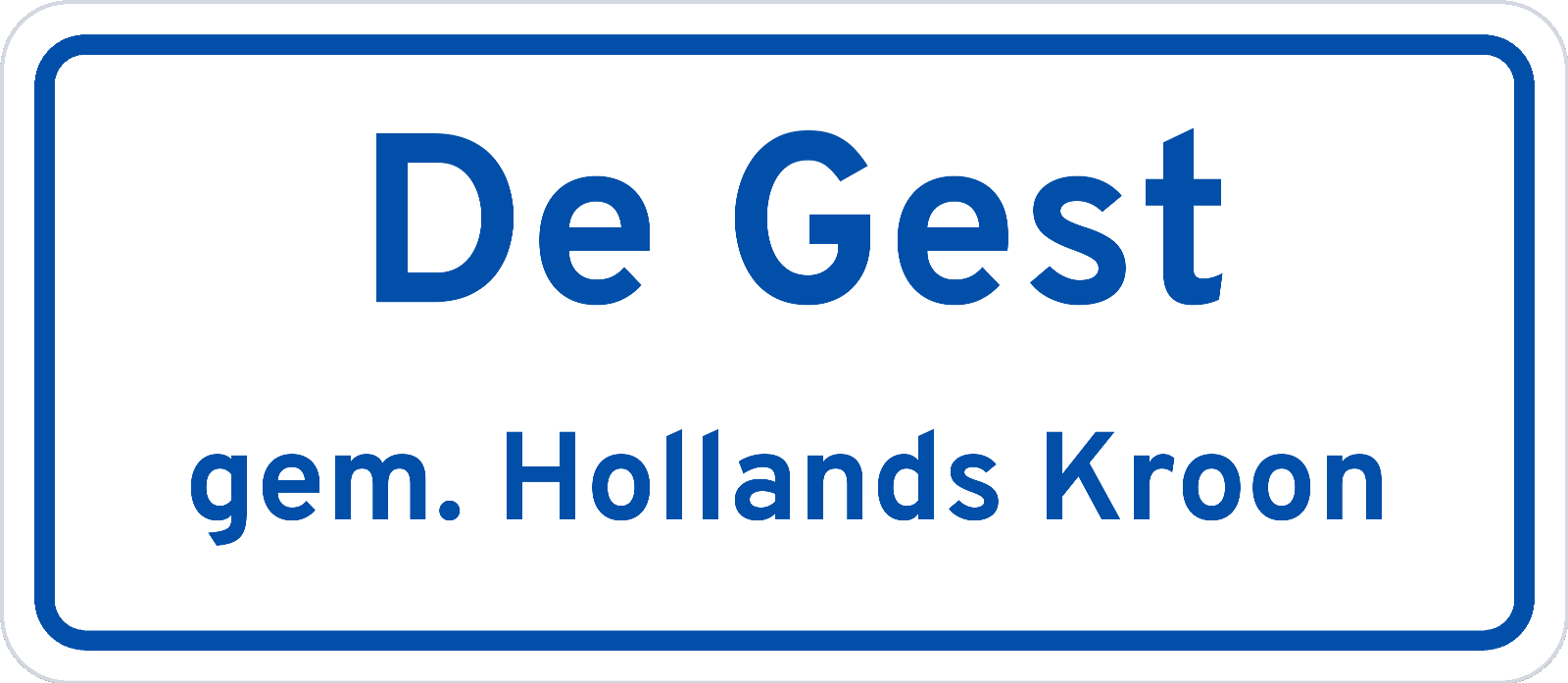 Plaatsnaambord De Gest gemeente Hollands Kroon