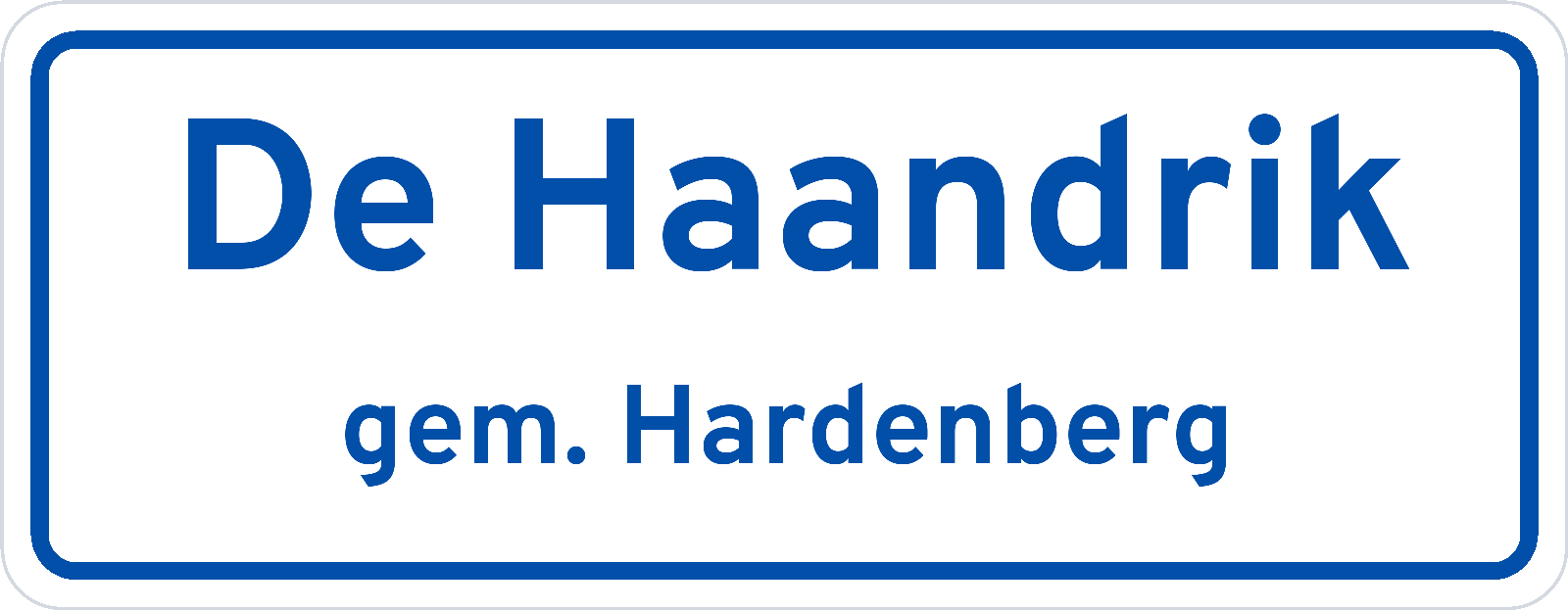 Plaatsnaambord De Haandrik gemeente Hardenberg