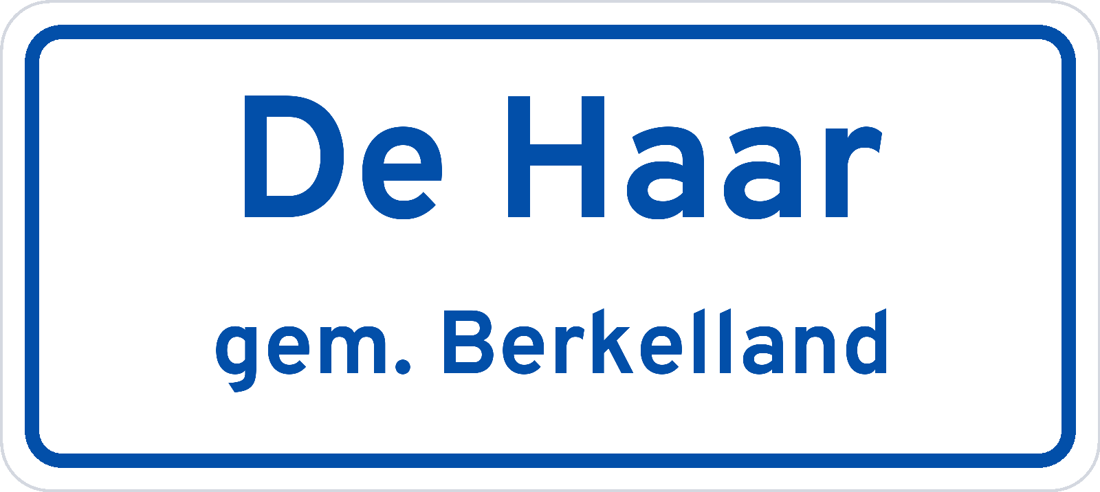Plaatsnaambord De Haar gemeente Berkelland