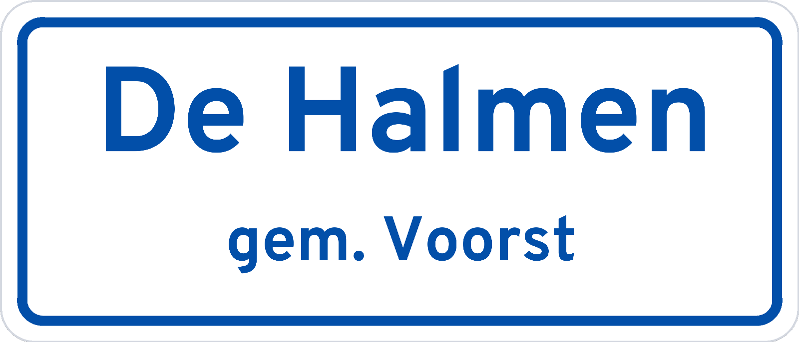 Plaatsnaambord De Halmen gemeente Voorst