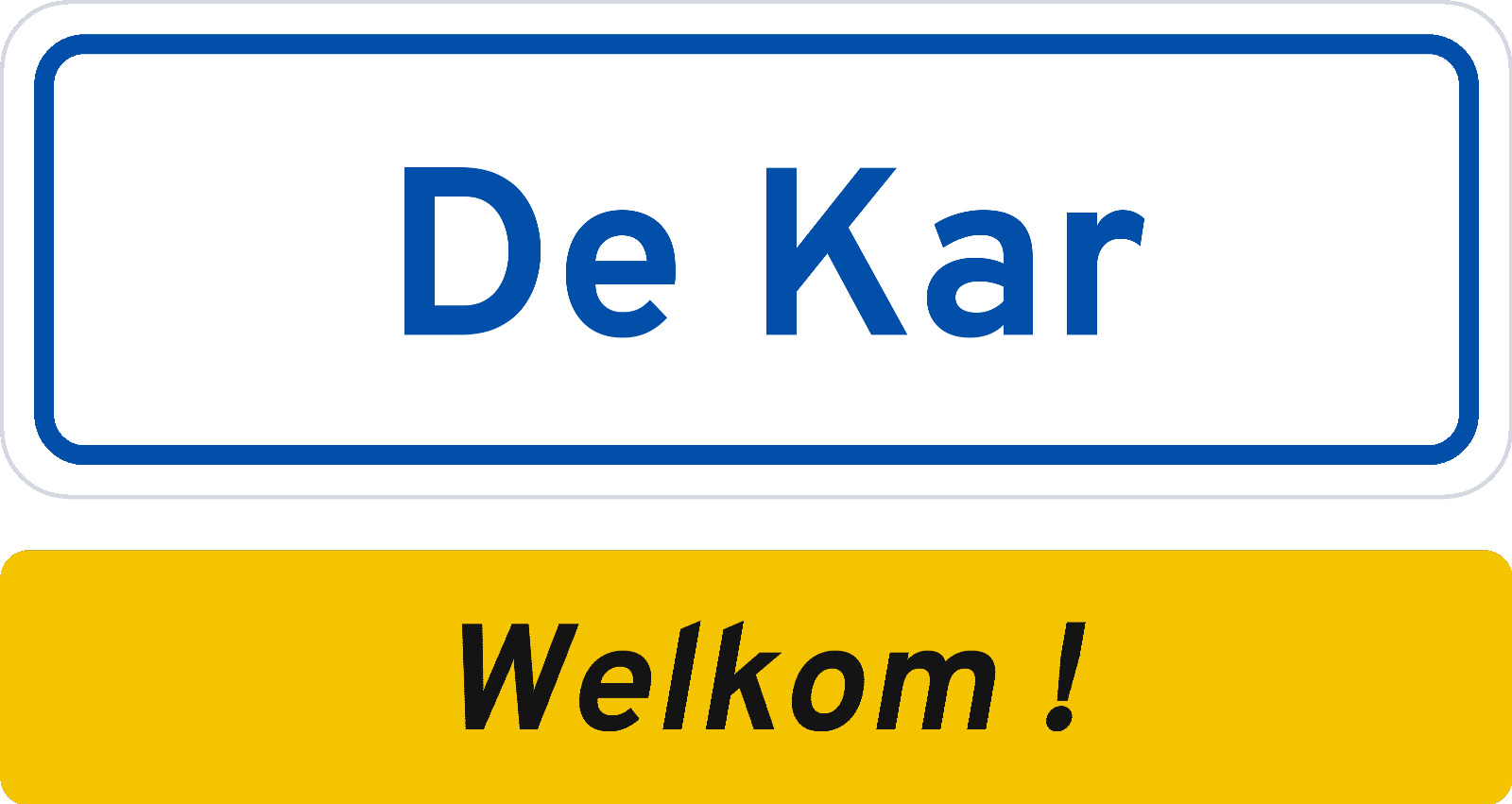 Welkomstbord De Kar