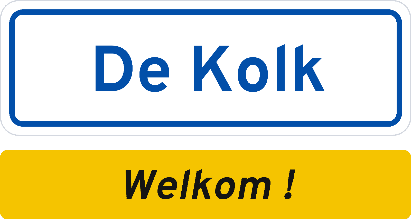 Welkomstbord De Kolk