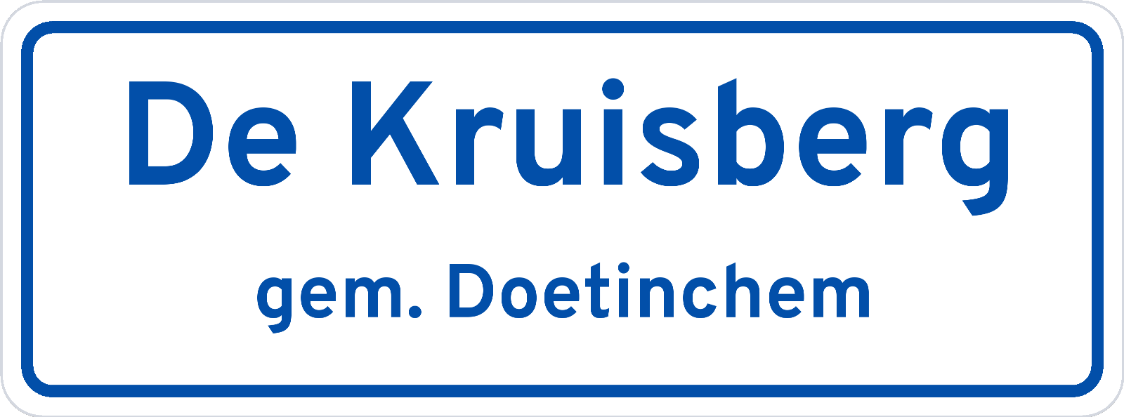 Plaatsnaambord De Kruisberg gemeente Doetinchem