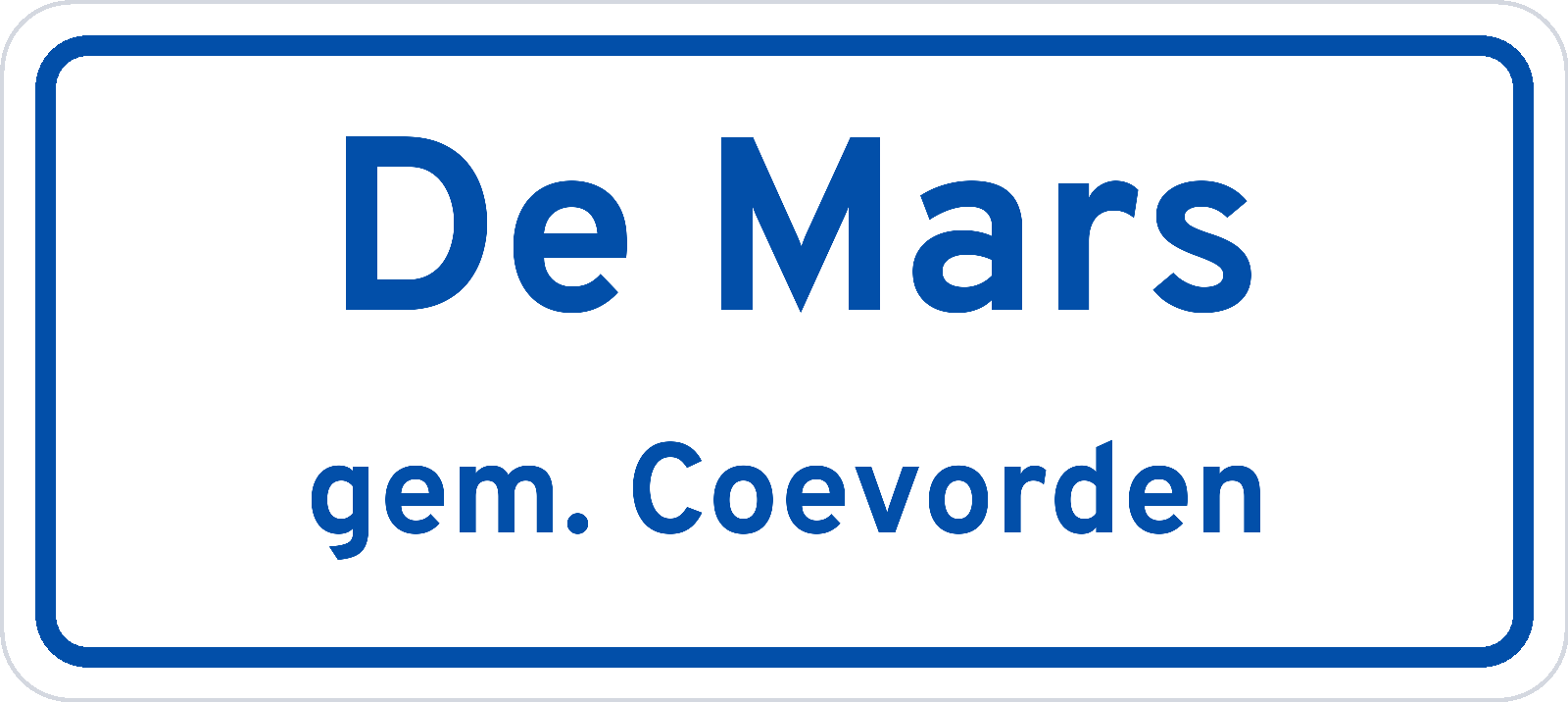 Plaatsnaambord De Mars gemeente Coevorden