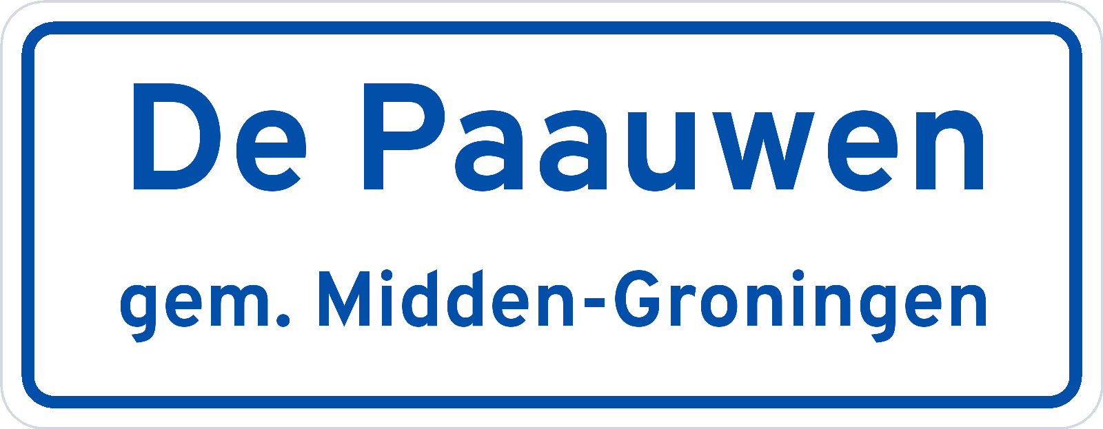 Plaatsnaambord De Paauwen gemeente Midden-Groningen