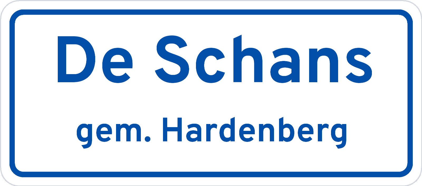 Plaatsnaambord De Schans gemeente Hardenberg