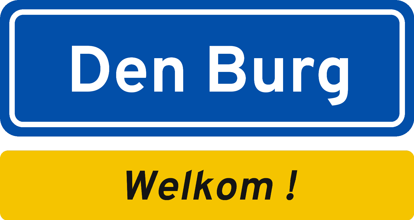Welkomstbord Den Burg