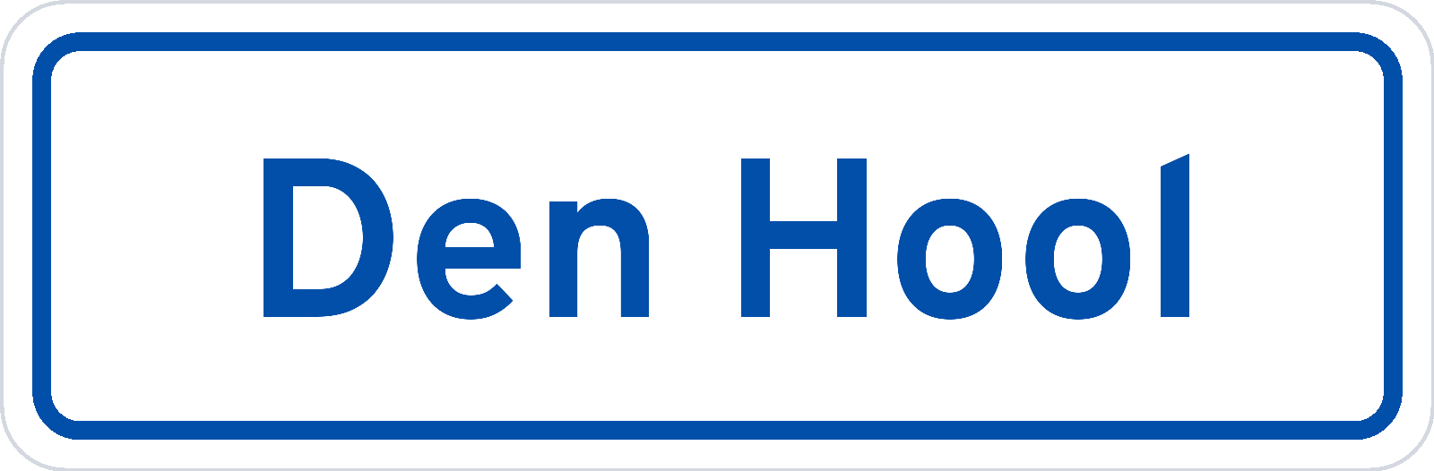 Plaatsnaambord Den Hool