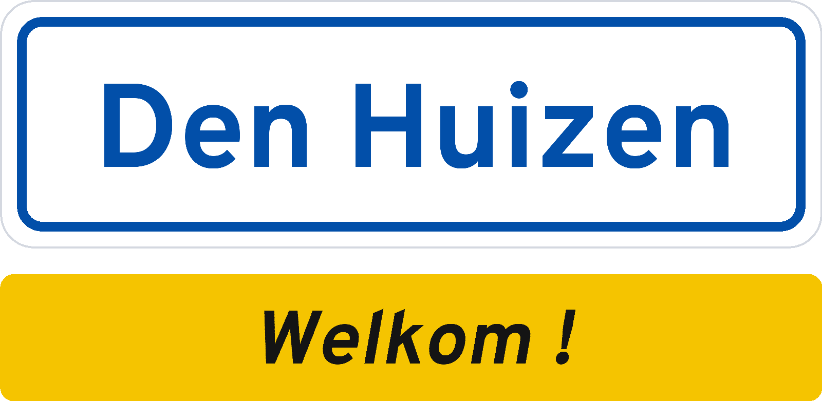 Welkomstbord Den Huizen
