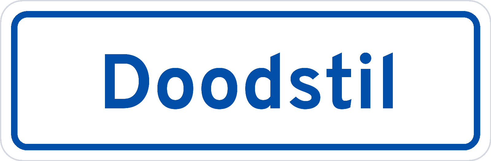 Plaatsnaambord Doodstil