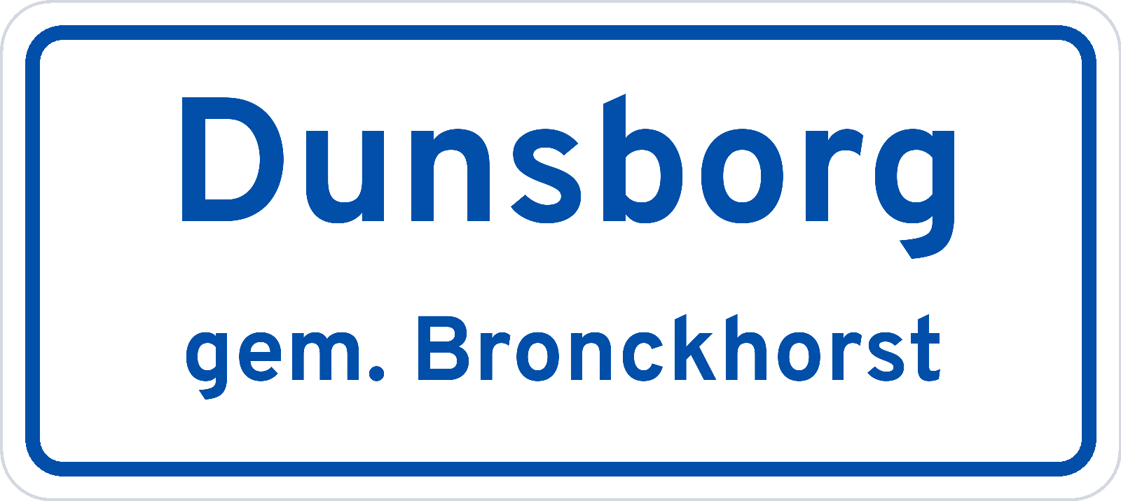 Plaatsnaambord Dunsborg gemeente Bronckhorst