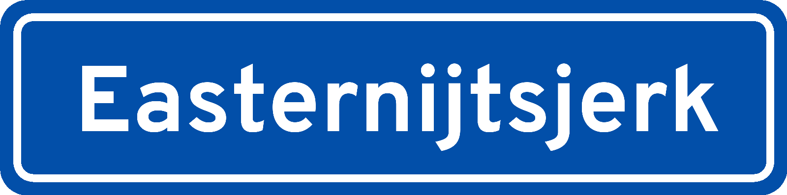 Plaatsnaambord Easternijtsjerk