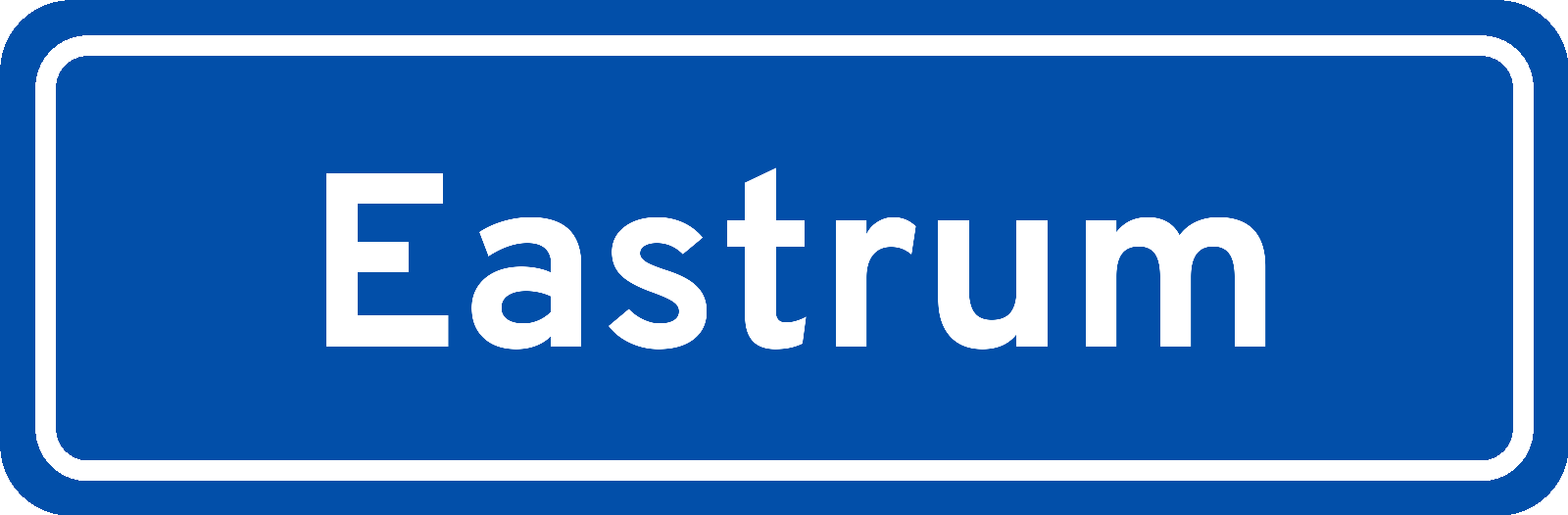 Plaatsnaambord Eastrum