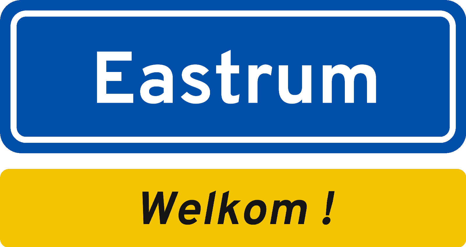 Welkomstbord Eastrum