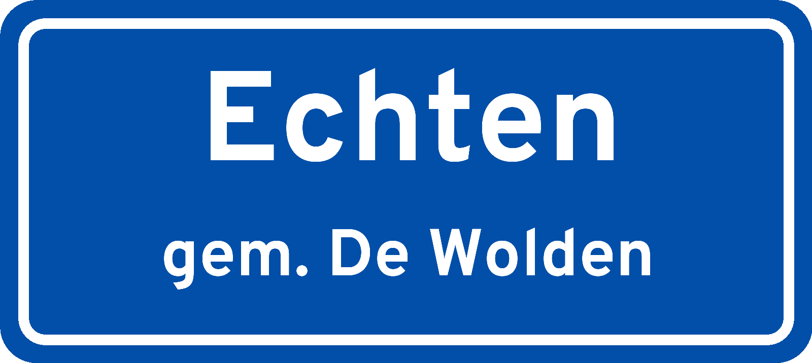 Plaatsnaambord Echten gemeente De Wolden