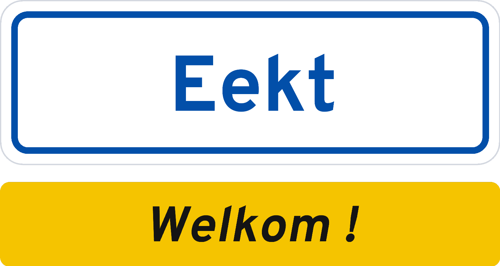 Welkomstbord Eekt