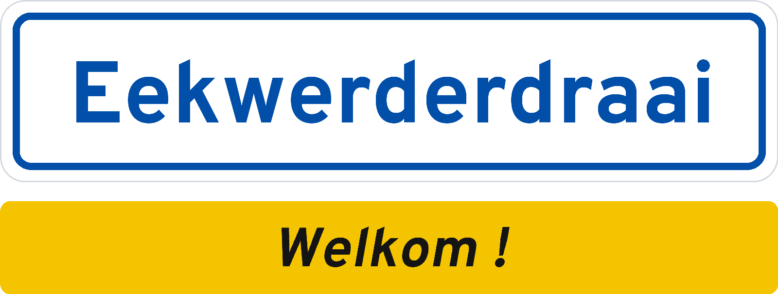 Welkomstbord Eekwerderdraai