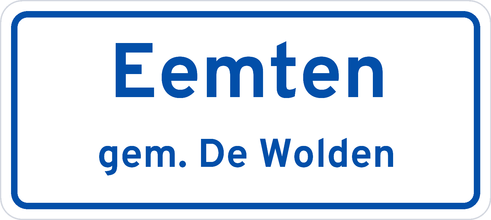 Plaatsnaambord Eemten gemeente De Wolden