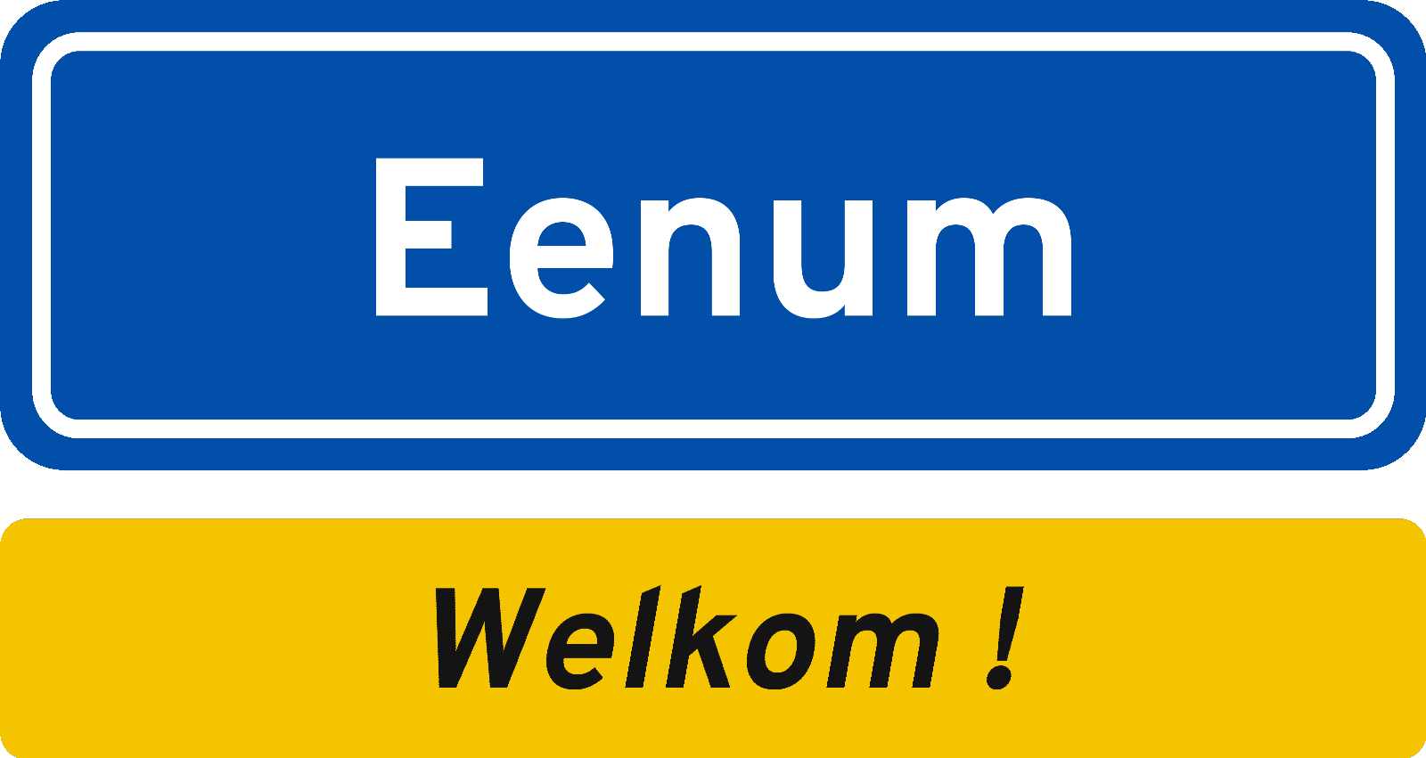 Welkomstbord Eenum