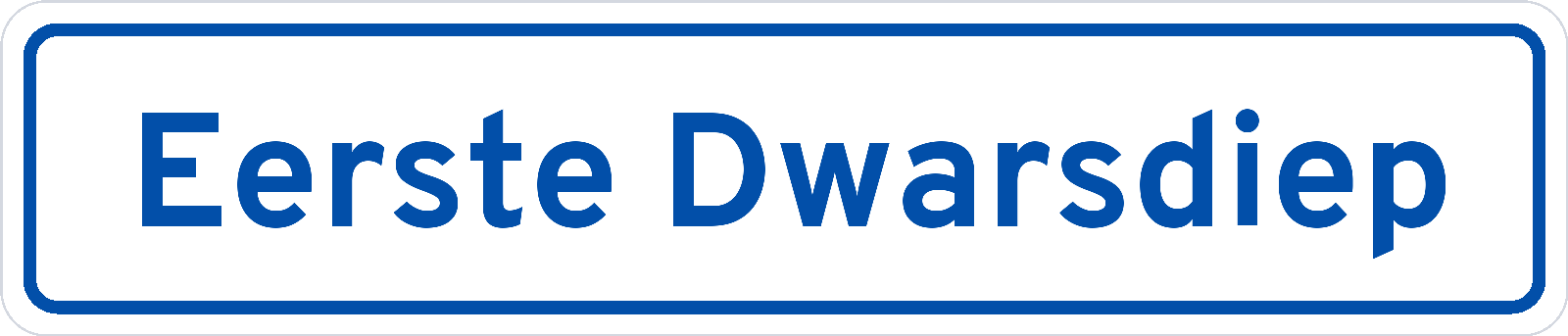 Plaatsnaambord Eerste Dwarsdiep