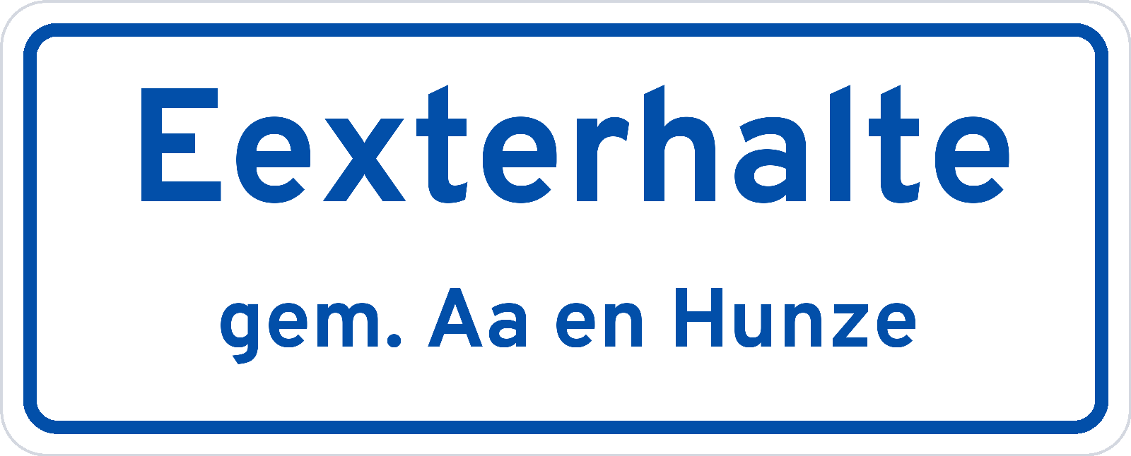Plaatsnaambord Eexterhalte gemeente Aa en Hunze