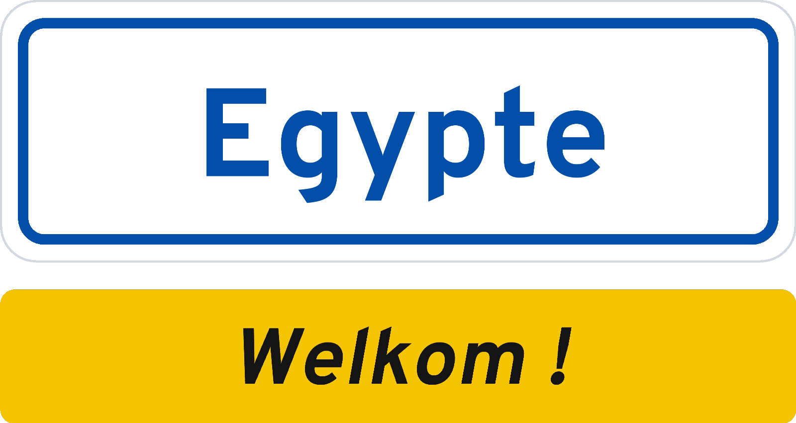 Welkomstbord Egypte