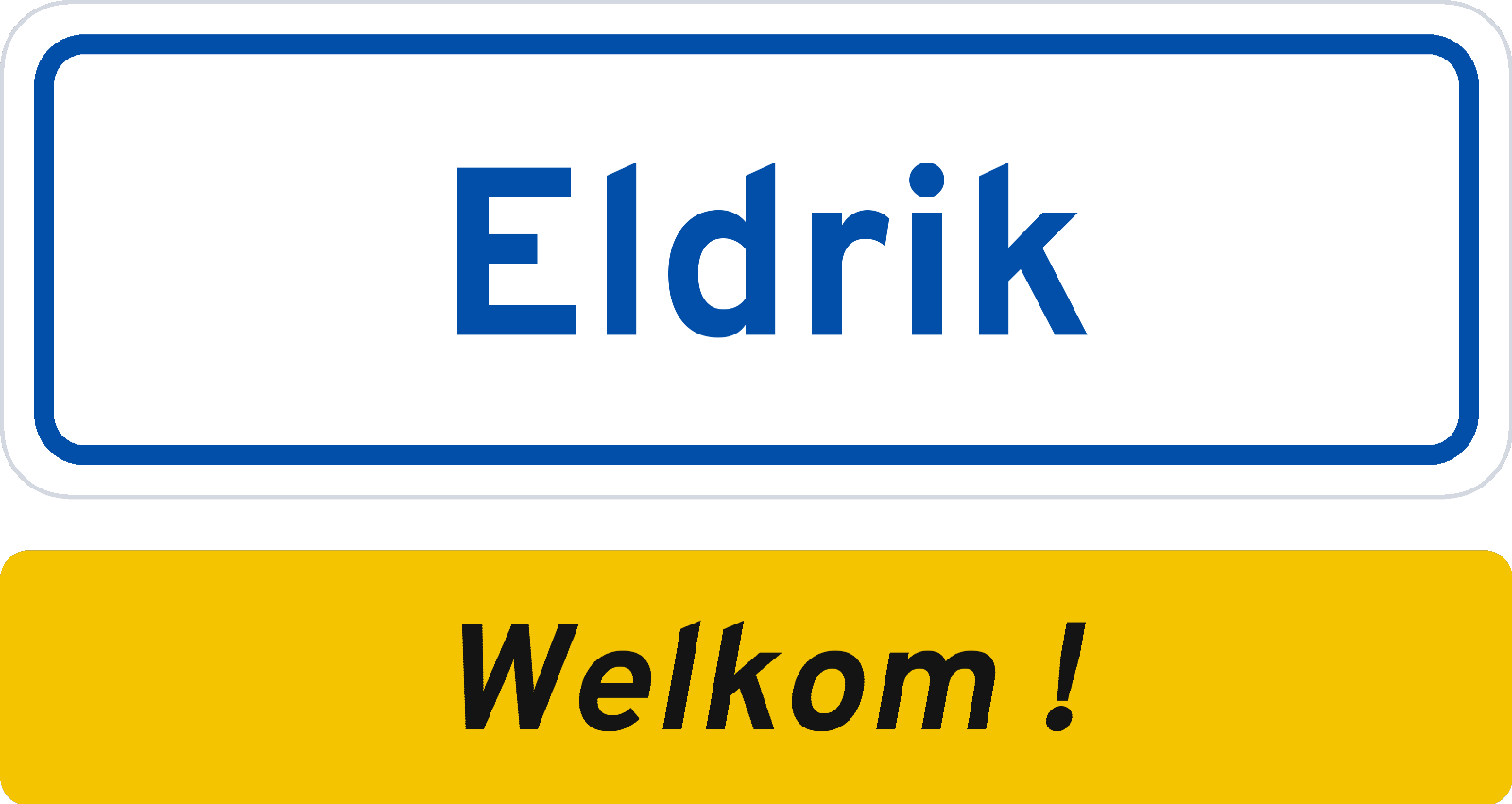 Welkomstbord Eldrik