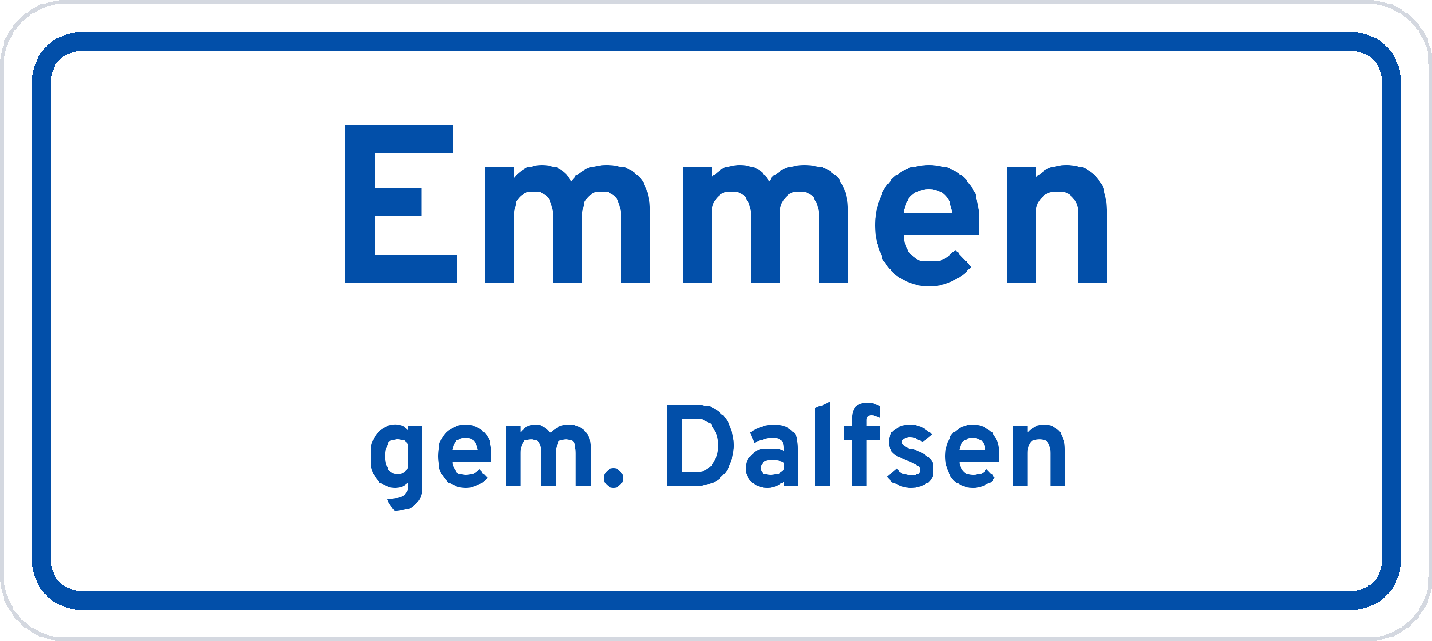 Plaatsnaambord Emmen gemeente Dalfsen